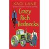 Kaci Lane Crazy Rich Rednecks (Tascabile) Apple Cart County Christmas
