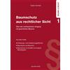 Dirk Prof. Dr. Baumschutz aus rechtlicher Sicht: Über den rechtssic (Tascabile)