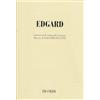 Ricordi Edgar. Dramma lirico in tre atti. Musica di G. Puccini