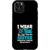 Cervical Cancer Awareness Teal Ribbon Ap Custodia per iPhone 11 Pro Nastro con scritta I Wear Teal For My Sister per la sensibilizzazione sul cancro cervicale