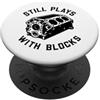 Awesome Funny Phrases and Sarcasm Humor Divertente ancora gioca con il design del motore umoristico automobilistico dei blocchi PopSockets PopGrip Adesivo