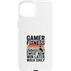 Gaming Workout Gamer Gym Motivation Custodia per iPhone 15 Plus Gamer Fitness Sudore Ora Vinci Più tardi Cammina Allenamento di gioco quotidiano
