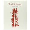 De Luca Editori d'Arte Toti Scialoja. Pittura e poesia. Opere su carta. Catalogo della mostra (Roma, 26 novembre 2004-8 gennaio 2005)