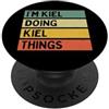 Personalized Gift Ideas Kiel Citazione personalizzata divertente I'm Kiel Doing Kiel Things PopSockets PopGrip Adesivo