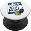 Name Tag Pickleball Co Ciao, mi chiamo Nasty Nelson Funny Pickleball PopSockets PopGrip Adesivo