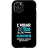 Cervical Cancer Awareness Teal Ribbon Ap Custodia per iPhone 11 Pro I Wear Teal For My Cousin - Nastro per sensibilizzazione sul cancro cervicale