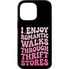 Negozio Dell'usato Acquisti Di Seconda M Custodia per iPhone 14 Pro Max I Enjoy Romantic Walks Through Thrift Stores Vintage