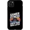 Gaming Workout Gamer Gym Motivation Custodia per iPhone 11 Pro Max Gamer Fitness Sudore Ora Vinci Più Tardi Allenamento