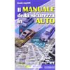 Giorgio NADA Editore Il Manuale Della Sicurezza In Auto
