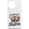id rather be thrifting car boot Custodia per iPhone 13 Pro Max id piuttosto essere parsimonioso Vintage Shopping Amante dell'usato divertente