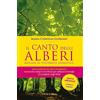 Energie Il canto degli alberi. Manuale di fitoterapia energetica