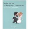 RIZZOLI NARRATIVA Scene da un matrimonio imminente