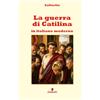 Fermento La guerra di Catilina in italiano moderno: Nuova traduzione in prosa per studenti e lettori contemporanei del classico di Sallustio sulla corruzione del potere e della politica