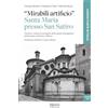 Biblion «Mirabili artificio». Santa Maria presso San Satiro. Numero e misura nel progetto dello spazio immaginario di Bramante architetto a Milano