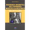Timeo Risonanza magnetica dell'apparato muscolo-scheletrico. RM orto-clino