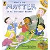 Michael Elsohn Ross What's the Matter in Mr. Whiskers' Room? (Tascabile)