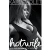 Karly Violet Hotwife Affair In Lockdown - A Hotwife Multiple Partner (Tascabile)