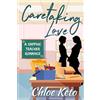 Chloe Keto Caretaking Love (Tascabile)