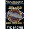 Ryk Brown Ep.#3.3 - Liberty and Truth, Peace and Prosperity (Tascabile)