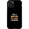 Museum Curator Museum Designs Custodia per iPhone 11 Pro È una buona giornata per visitare un museo