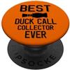 Duck Calling Family Clothing Il miglior collezionista di Duck Call di sempre PopSockets PopGrip Adesivo