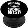 Magic Lamp Vintage Aladdin Genie Humorou Rub Me For Your Wish - Lampada con scritta Rub Me For Your Wish PopSockets PopGrip Adesivo