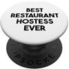 Best Restaurant Hostess Ever La migliore hostess di sempre PopSockets PopGrip Adesivo