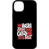 Matching Red Color Graphic Tee Custodia per iPhone 14 Plus Colore rosso Hustle Ain't So Crazy Red Graphic
