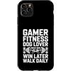 Gaming Workout Gamer Gym Motivation Custodia per iPhone 11 Pro Max Gamer Fitness Dog Lover Sudore Ora Vinci Più Tardi Passeggiata Ogni Giorno