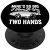 Funny Fishing Sayings & Funny Fishing De Il mio è così grande che devo usare due mani - divertente papà scherzo pesca PopSockets PopGrip Adesivo
