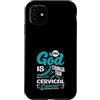 Cervical Cancer Awareness Teal Ribbon Ap Custodia per iPhone 11 My God Is Stronger Than Cervicale Cancer Awareness Teal