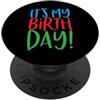 Fun 1st 2nd 3rd 4th 5th 6th 7th 8th 9th It's My Birthday Fun Kids Bday Boy And Girl Party Outfit PopSockets PopGrip Adesivo