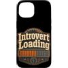 Jimbeels Custodia per iPhone 15 Umorismo introverso caricamento frase ironica retro