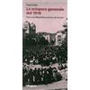 Salvioni Arti Grafiche Lo sciopero generale del 1918. Verso la Repubblica elvetica dei Soviet?