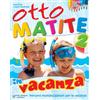 Raffaello Otto matite vacanza. Per la 2ª classe elementare