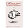 Mimesis Il pensiero in trappola. Trauma e disturbi specifici di apprendimento: la teoria multifattoriale dell'origine traumatica dei DSA