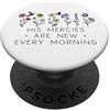 Shirt His Mercies are New Every Morning His Mercies are New Every Morning Bible Verse Christian God PopSockets PopGrip Adesivo