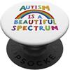 The Autism Puzzle Tee Shop L'autismo è un bellissimo nastro del mese di sensibilizzazione sull'autismo dello spettro PopSockets PopGrip Adesivo