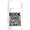 Reading Father Library Lover Bookworm Da Custodia per iPhone 17 Pro Max Prenota Papà Solo un altro capitolo Always Reader