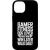 Gaming Workout Gamer Gym Motivation Custodia per iPhone 14 Gamer Fitness Dog Lover Sudore Ora Vinci Più Tardi Passeggiata Ogni Giorno