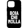 Tee Galore Custodia per iPhone 16 Pro Max BOIA CHI MOLLA RETRO VINTAGE