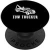 Tow Truck Operator and Funny Trucker App Attrezzatura del camionista della gru del demolitore del conducente del camion di PopSockets PopGrip Adesivo