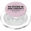 30th Anniversary 30 Years Haven't Killed 30 ° Anniversario 30 Anni non lhanno ucciso per sua moglie PopSockets PopGrip per MagSafe