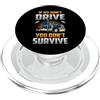 Funny Truck Driver Trucker Apparel Truck Driver If We Don't Drive You Don't Survive Trucker PopSockets PopGrip per MagSafe