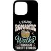 Negozio Dell'usato Acquisti Di Seconda M Custodia per iPhone 15 Pro Max I Enjoy Romantic Walks Through Thrift Stores Vintage