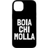 Tee Galore Custodia per iPhone 14 Plus BOIA CHI MOLLA RETRO VINTAGE