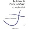 Parva Le lettere di Padre Molinié ai suoi amici (Vol. 1)