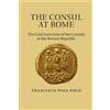 Francisco Pina Polo The Consul at Rome (Tascabile)