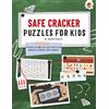 Dr. Gareth Moore SAFE CRACKER PUZZLES FOR KIDS PUZZLES FOR KIDS (Tascabile)