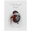 Shirley Longford A Dedicated Friend (Tascabile) Eden Book Society